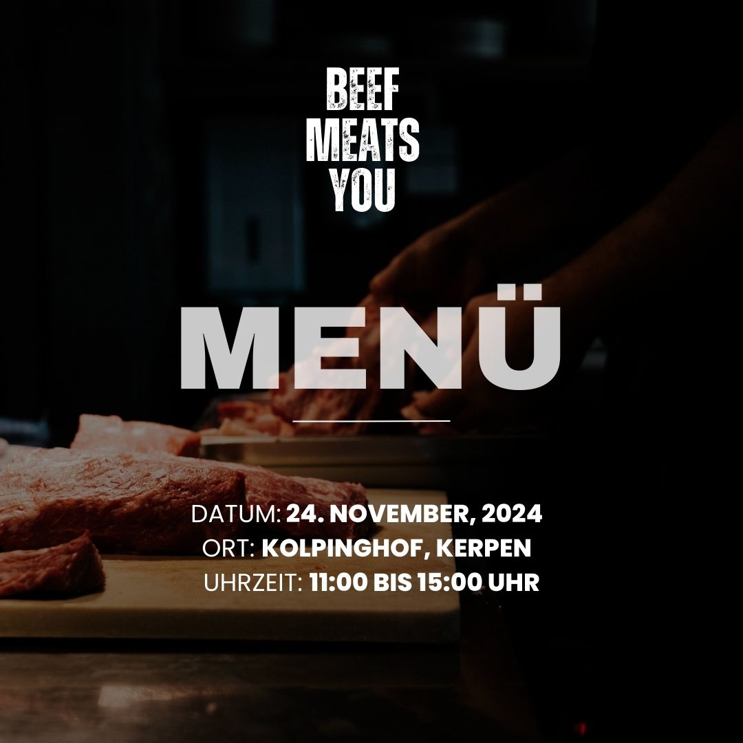 BEEF MEATS YOU - Beef Tasting auf dem Kolpinghof 24.11.24